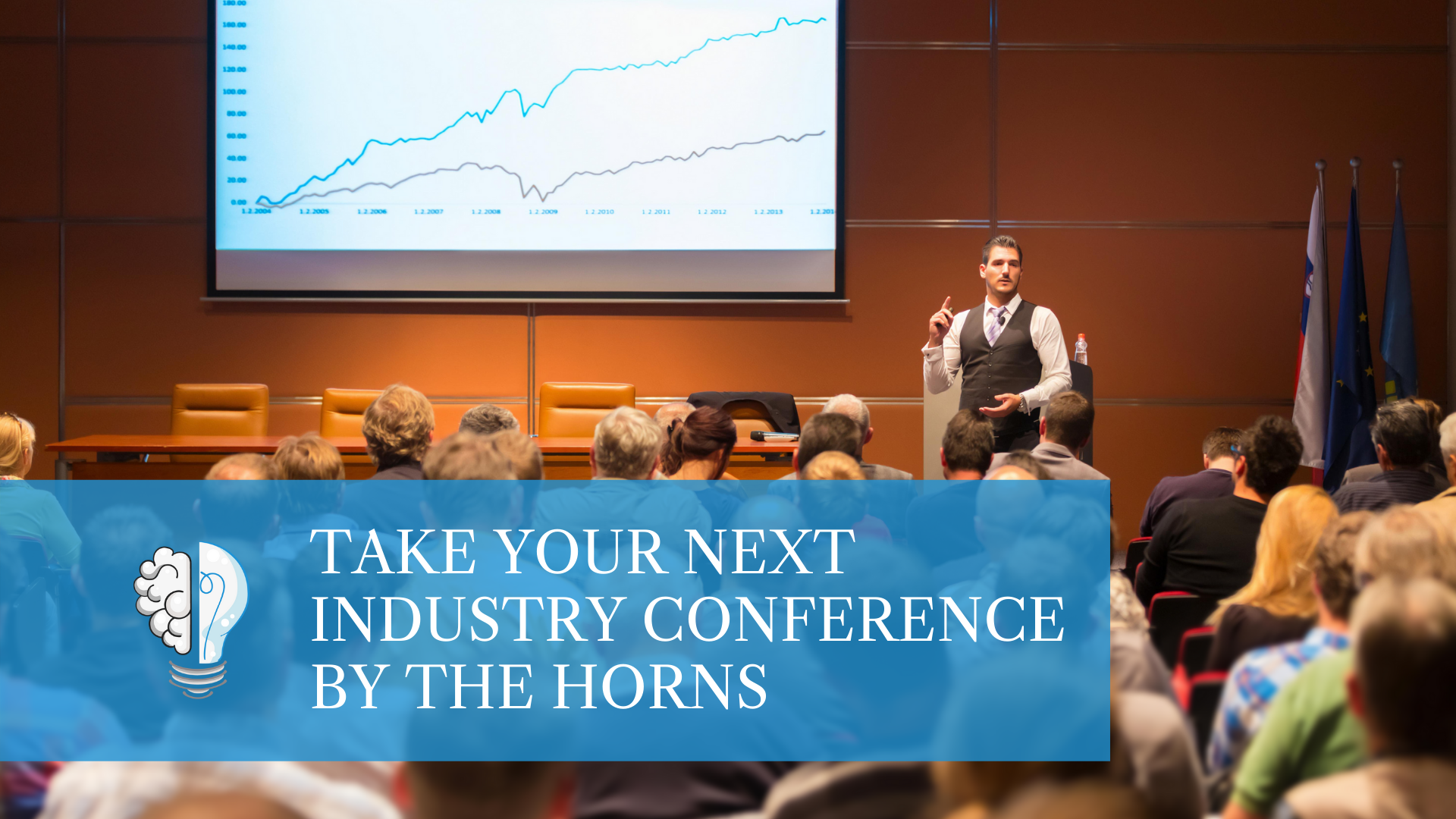 Take Your Next Industry Conference by the Horns