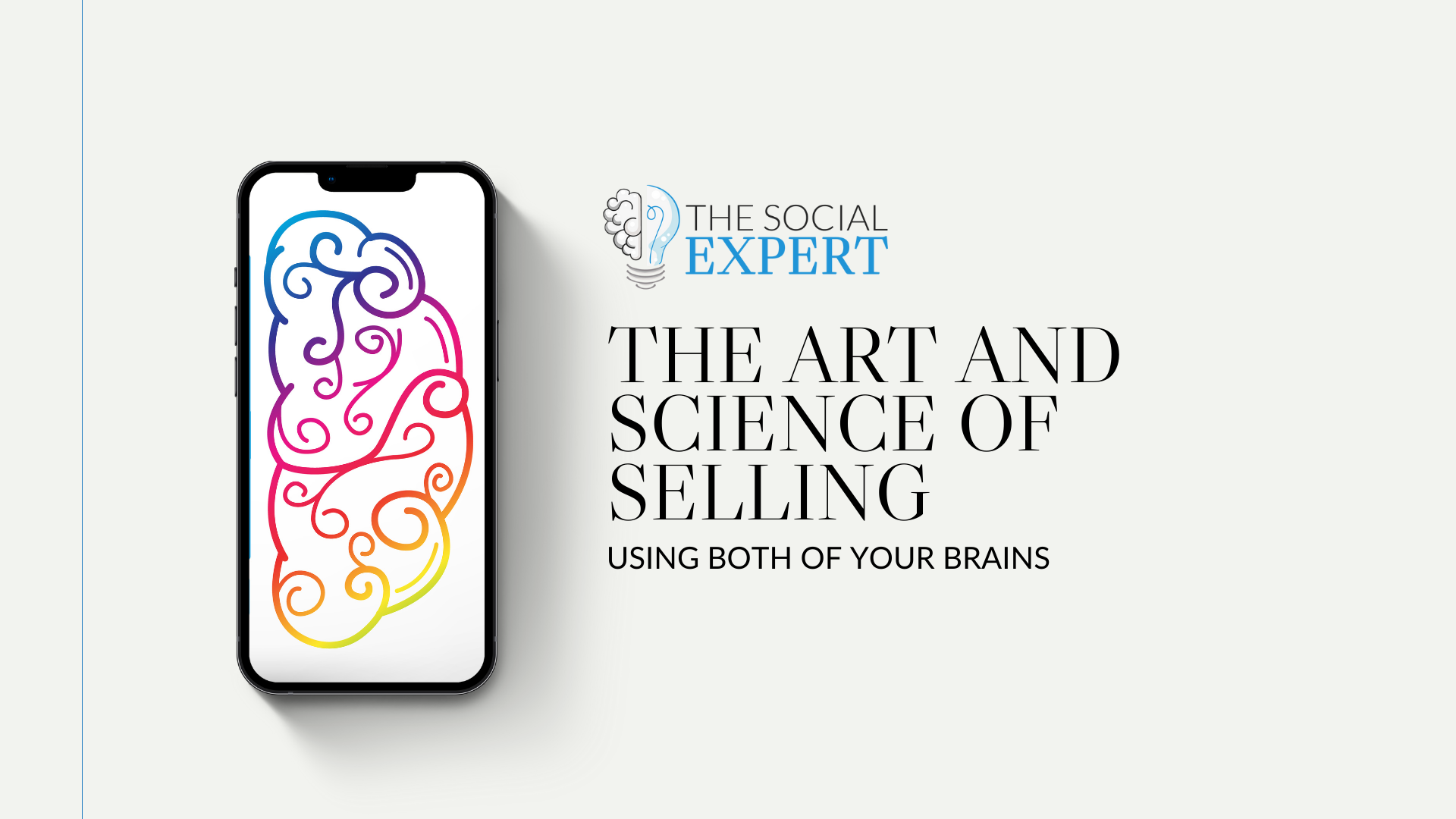 The Art and Science of Selling (Using Both of Your Brains) (1)