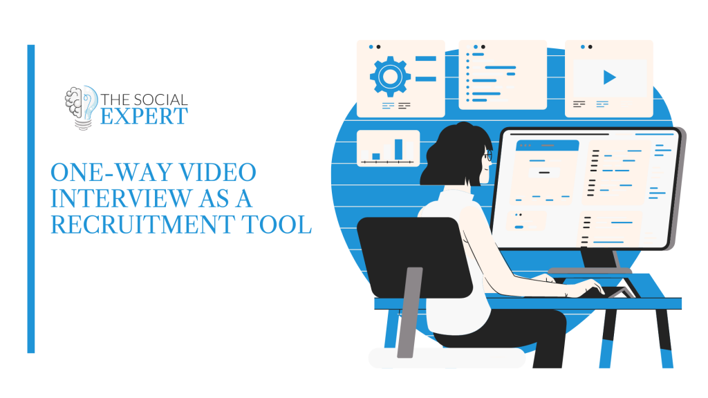 One-way video interview as a recruitment tool